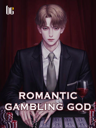 Romantic Gambling God